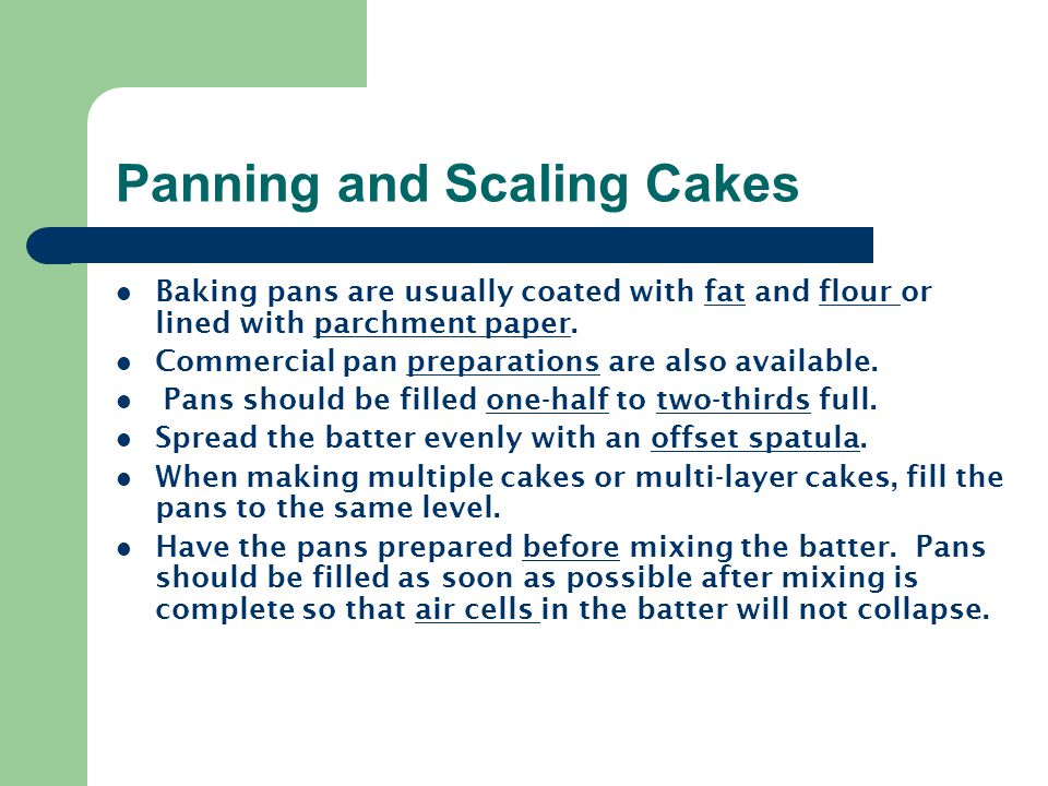 Panning and Scaling Cakes