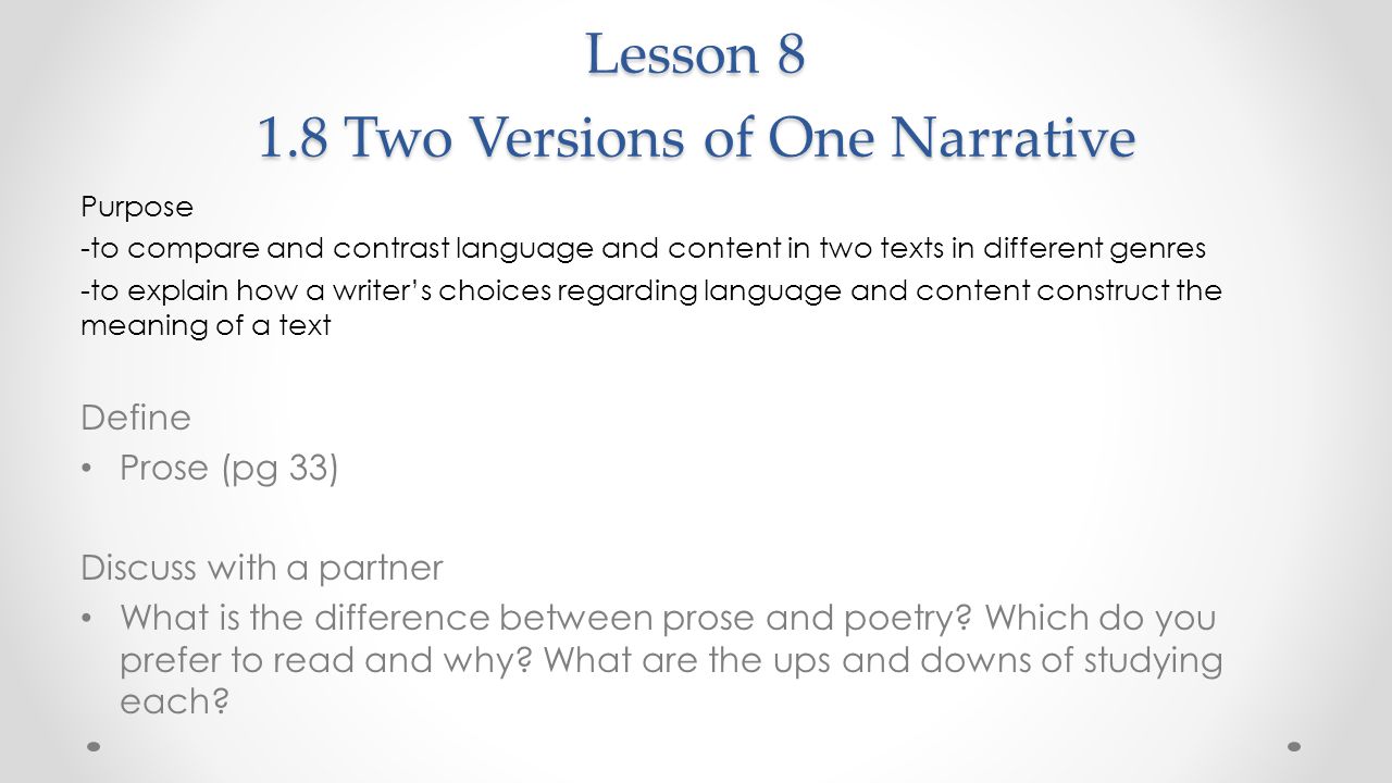 Lesson Two Versions of One Narrative