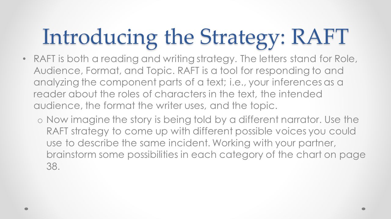 Introducing the Strategy: RAFT