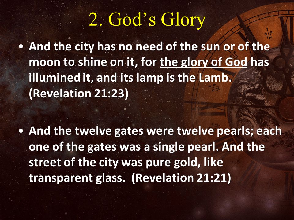 2. God’s Glory