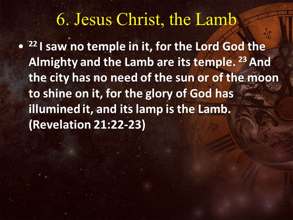 6. Jesus Christ, the Lamb