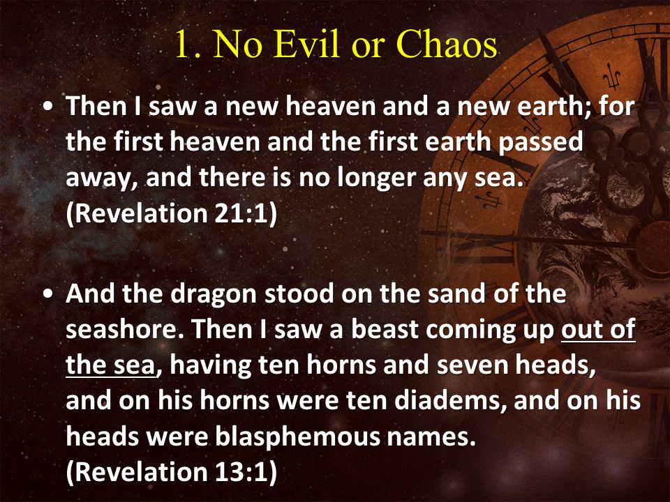 1. No Evil or Chaos