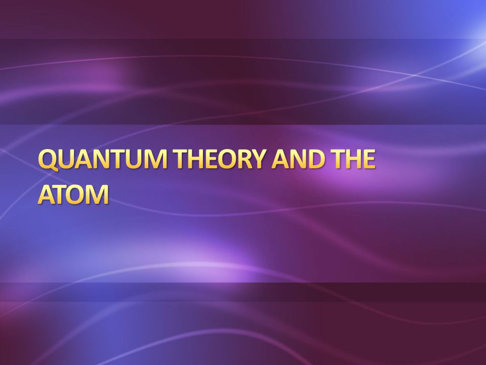 Quantum theory and the atom