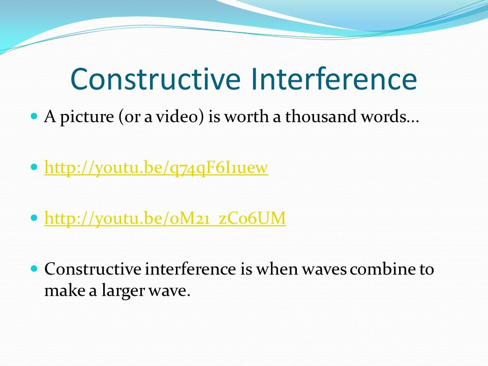 Constructive Interference