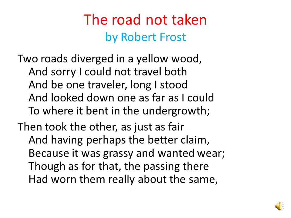 Реферат: The Road Not Taken By Robert Frost