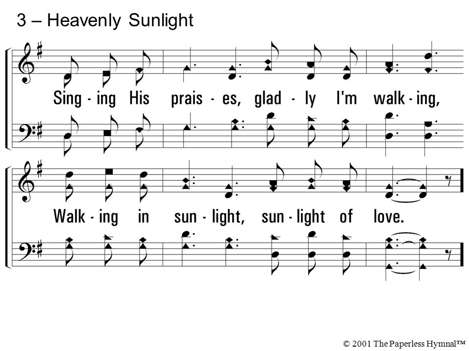 3 – Heavenly Sunlight © 2001 The Paperless Hymnal™