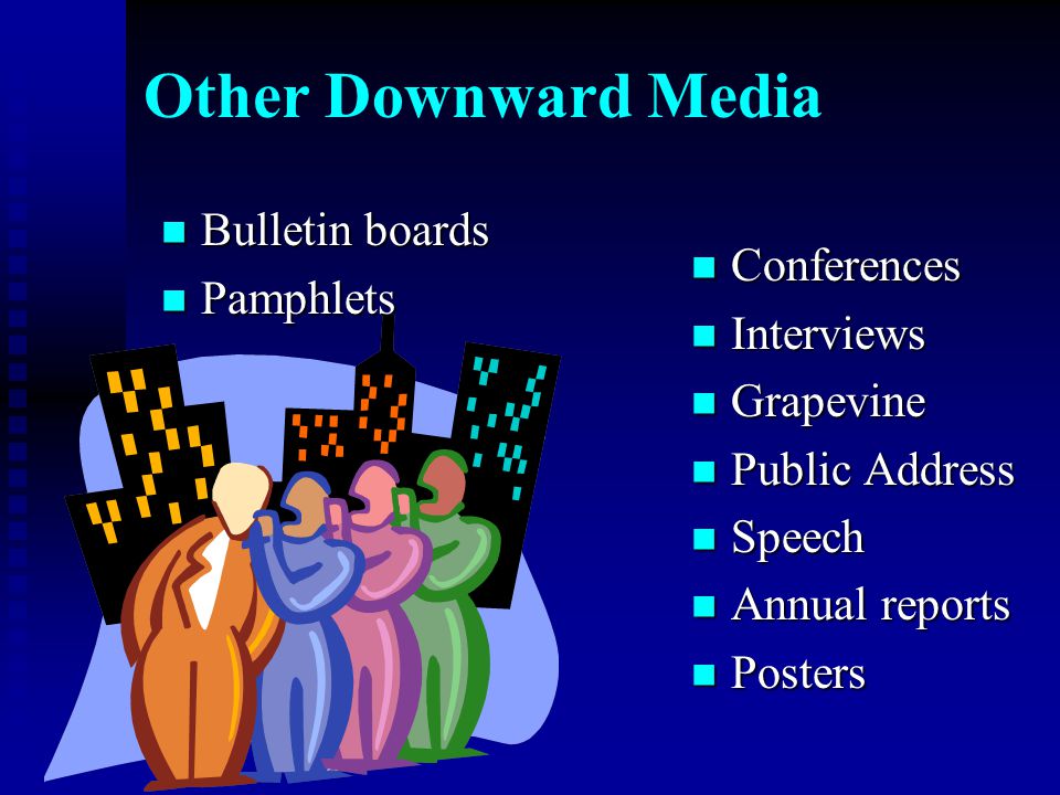 Other Downward Media Bulletin boards Pamphlets Conferences Interviews