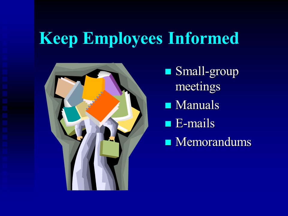 Keep Employees Informed