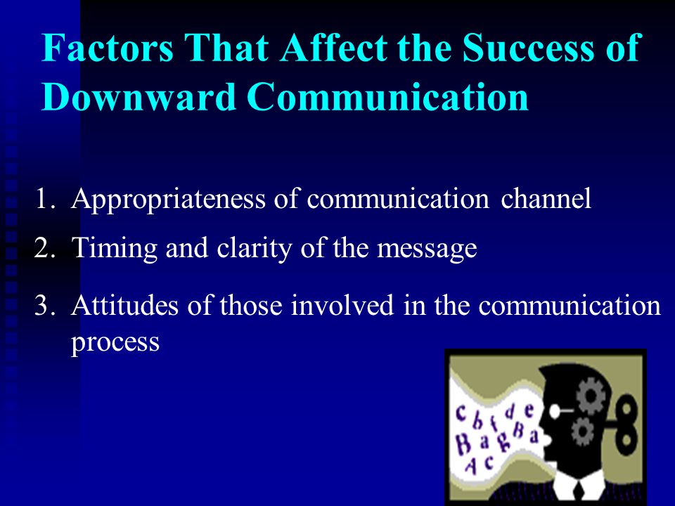Factors That Affect the Success of Downward Communication