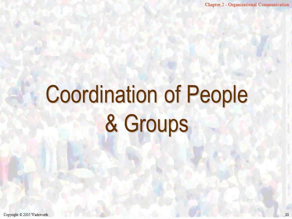 Coordination of People & Groups