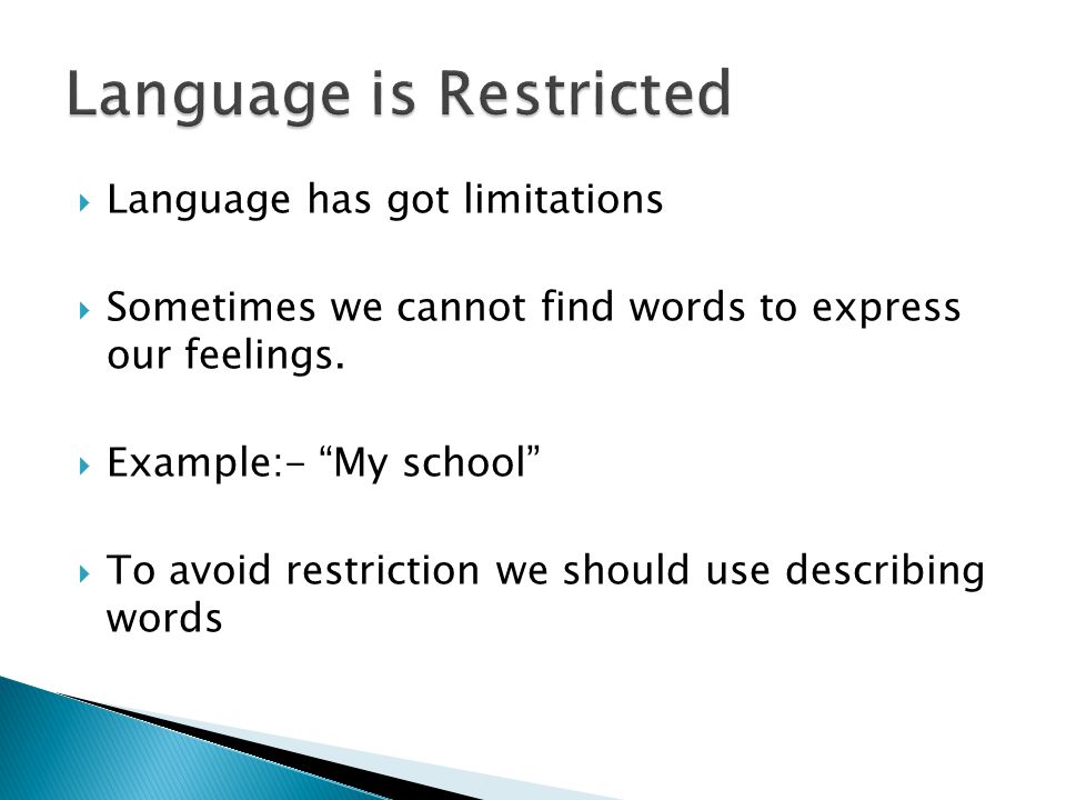 Language is Restricted