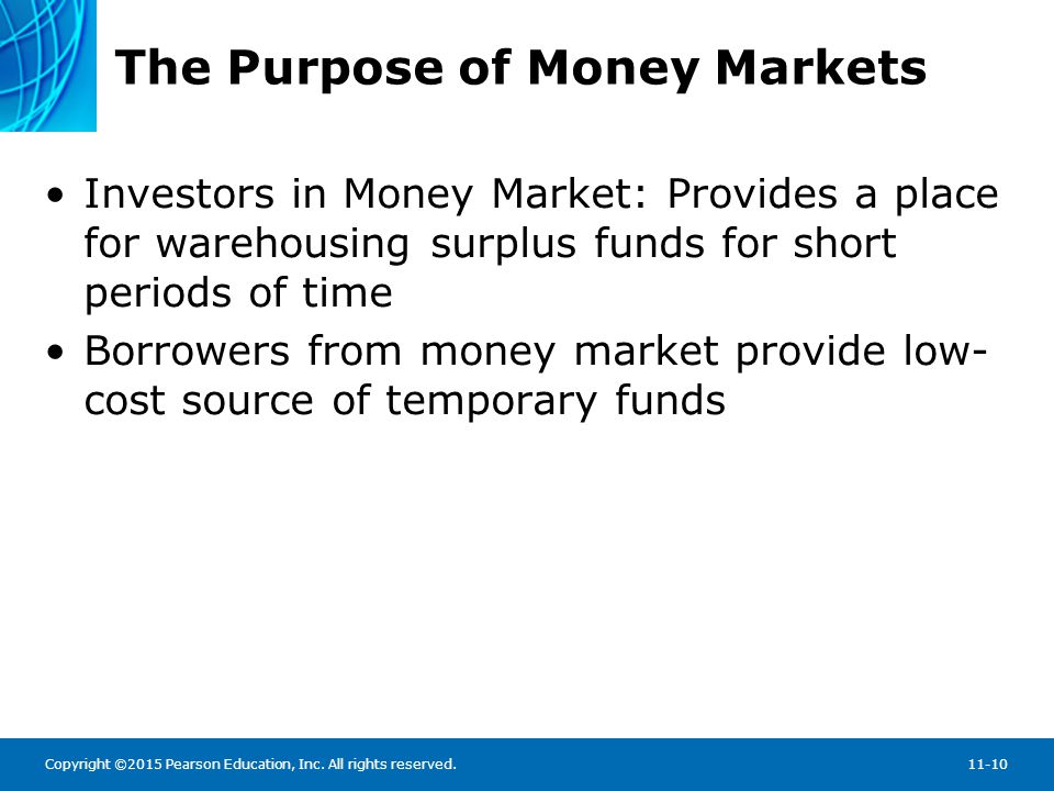 The Purpose of Money Markets