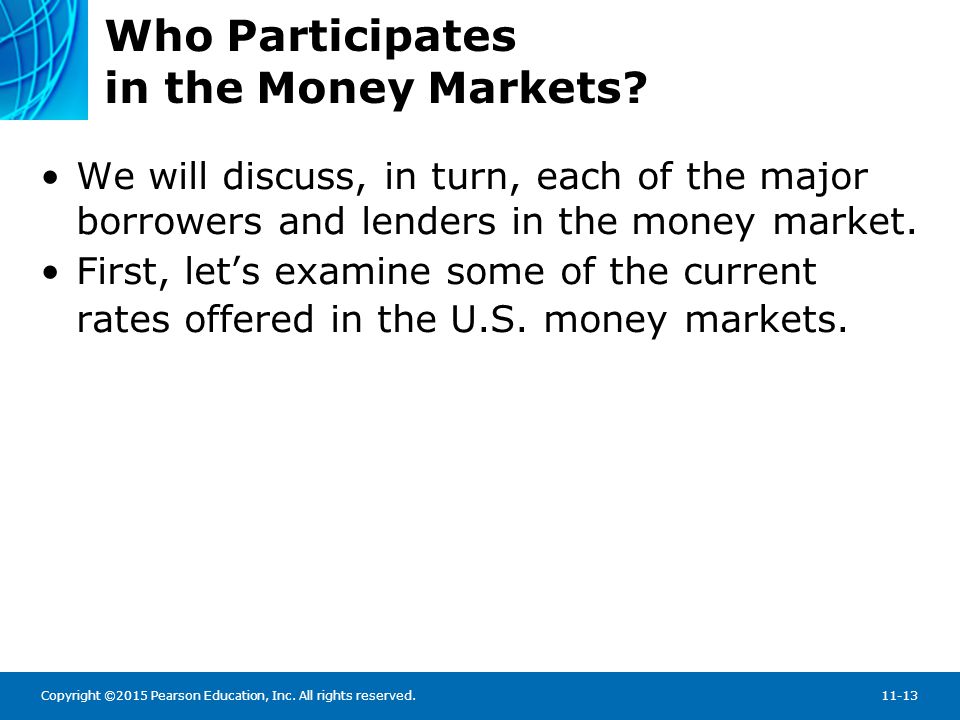 Who Participates in the Money Markets