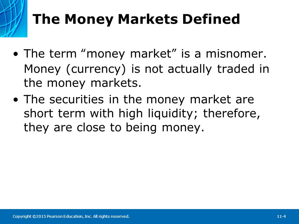 The Money Markets Defined