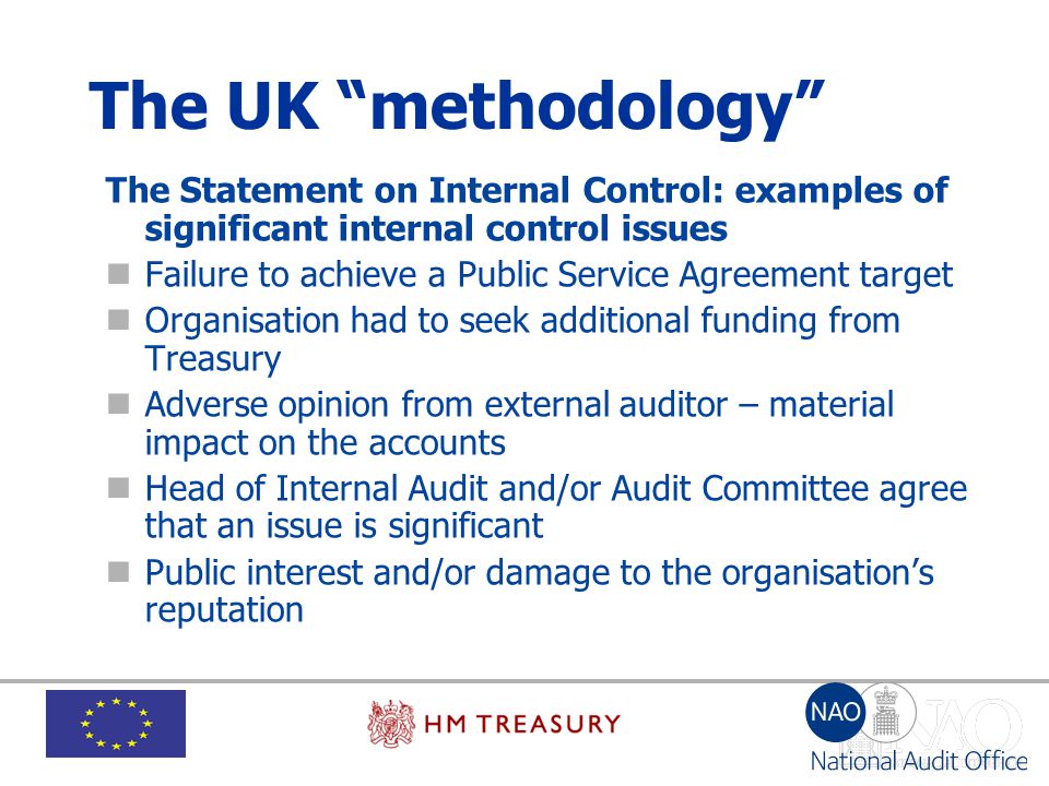 The UK methodology The Statement on Internal Control: examples of significant internal control issues.