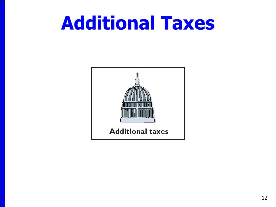 Additional Taxes
