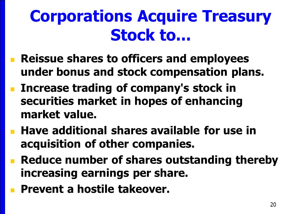 Corporations Acquire Treasury Stock to...