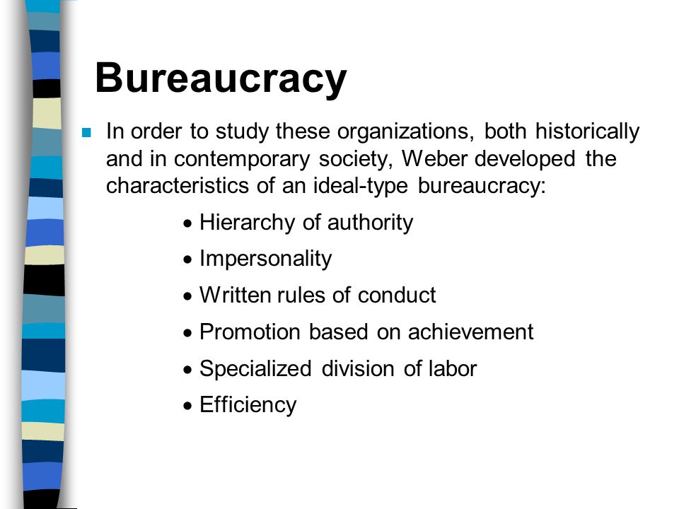 max weber ideal type bureaucracy