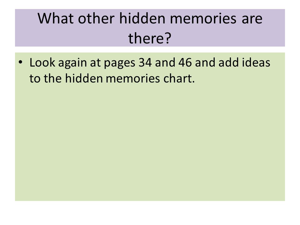 What other hidden memories are there