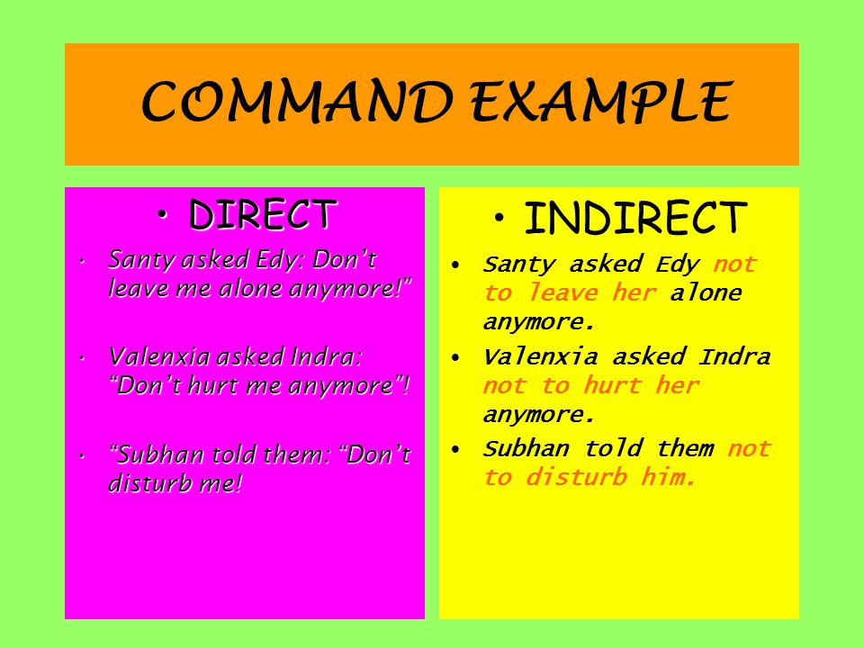 COMMAND EXAMPLE INDIRECT DIRECT