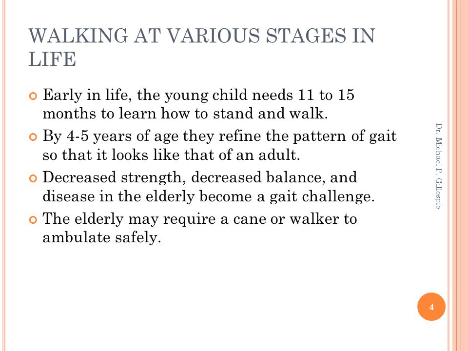 WALKING AT VARIOUS STAGES IN LIFE