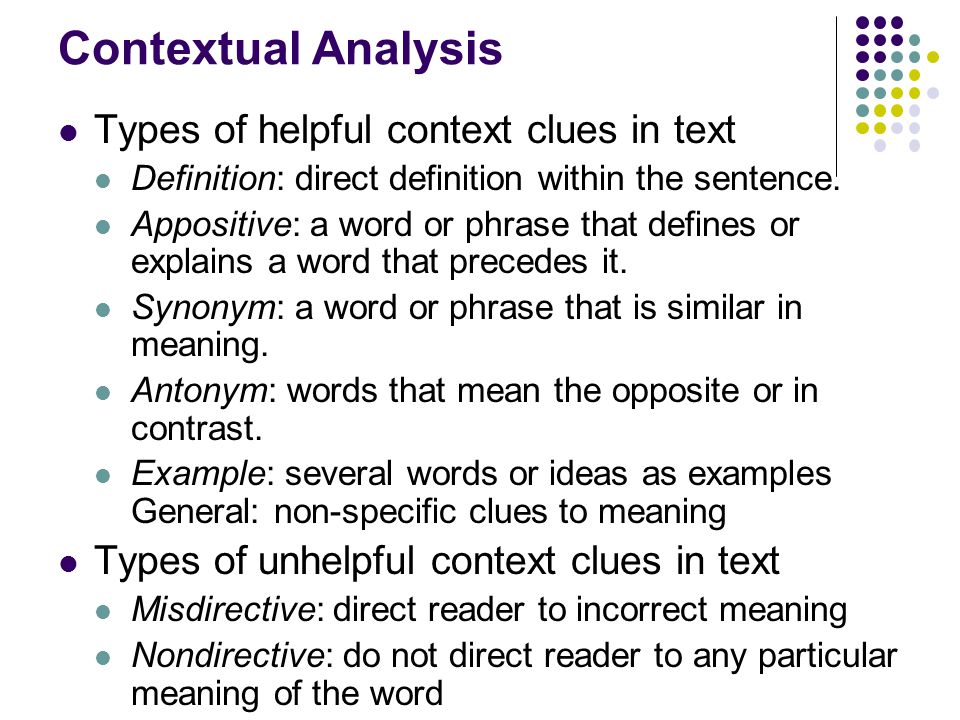 Contextual Analysis Types of helpful context clues in text