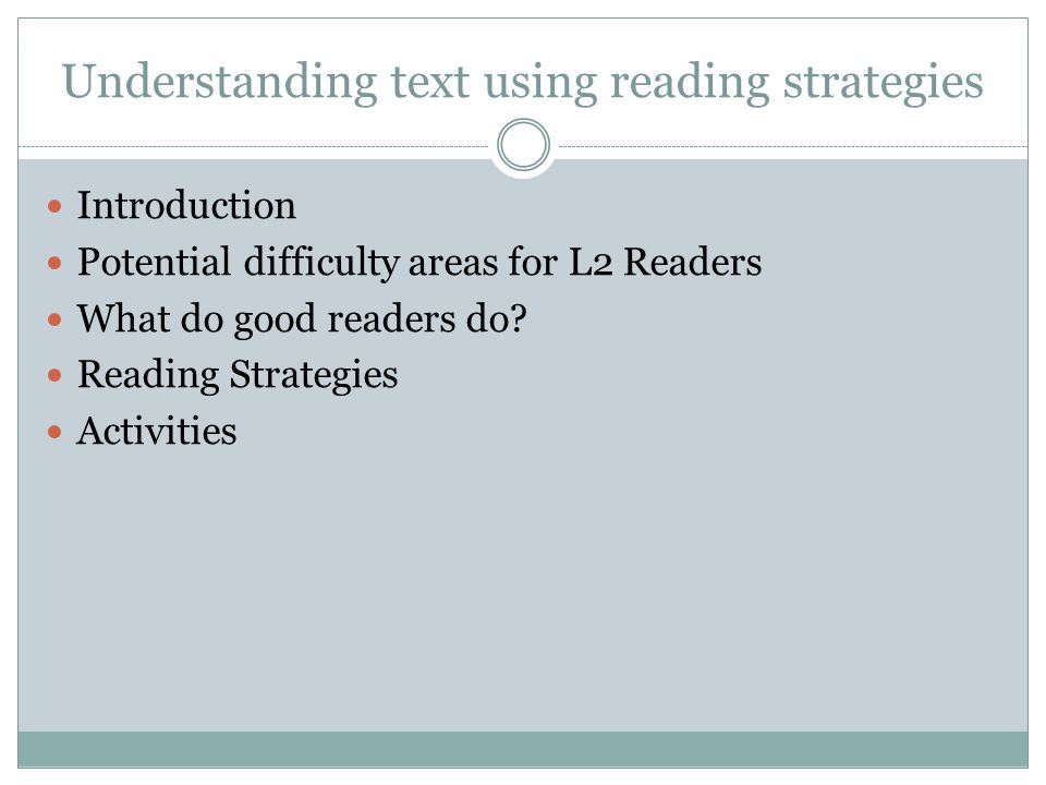 Understanding text using reading strategies