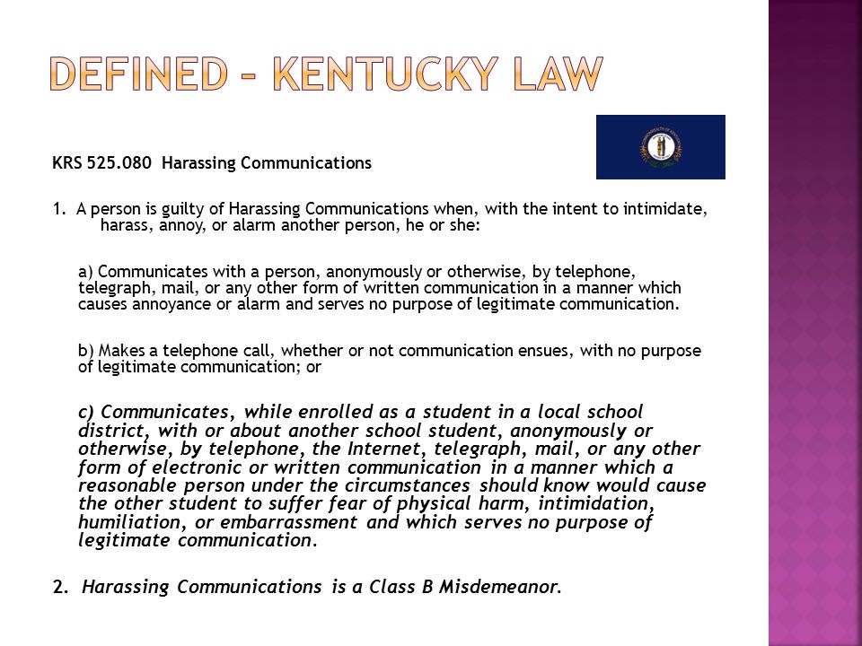Defined – Kentucky Law KRS Harassing Communications.