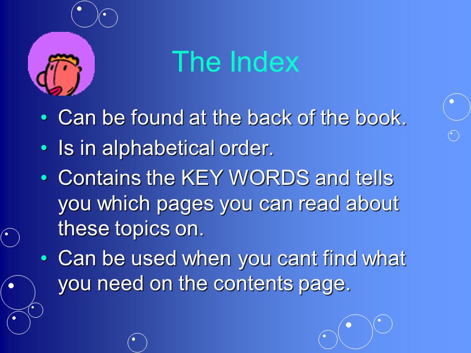 The Index Can be found at the back of the book.