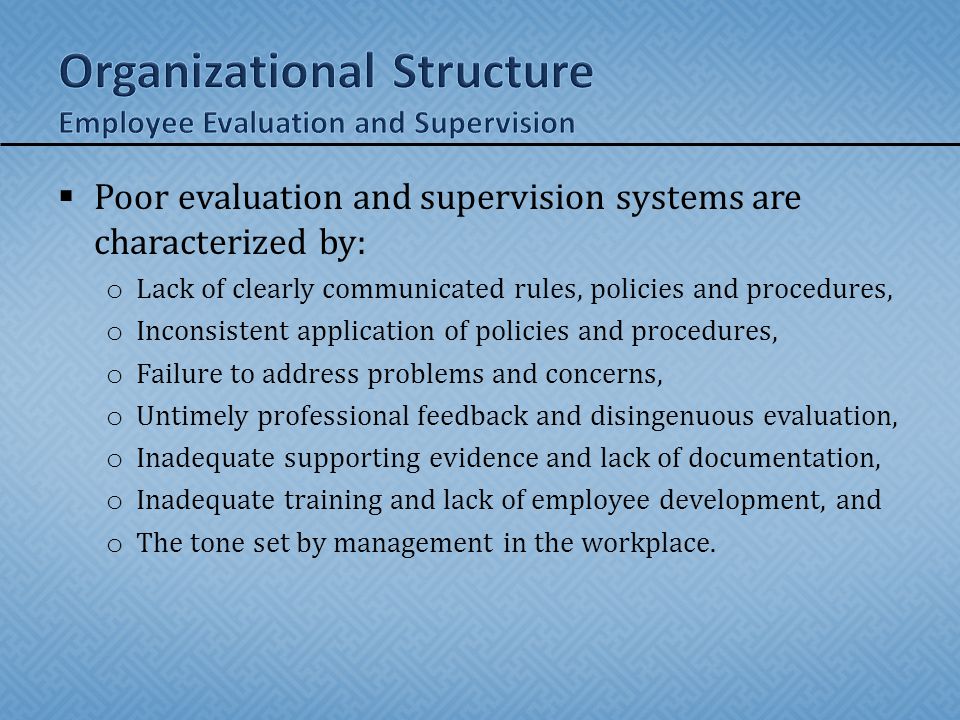 Organizational Structure Employee Evaluation and Supervision