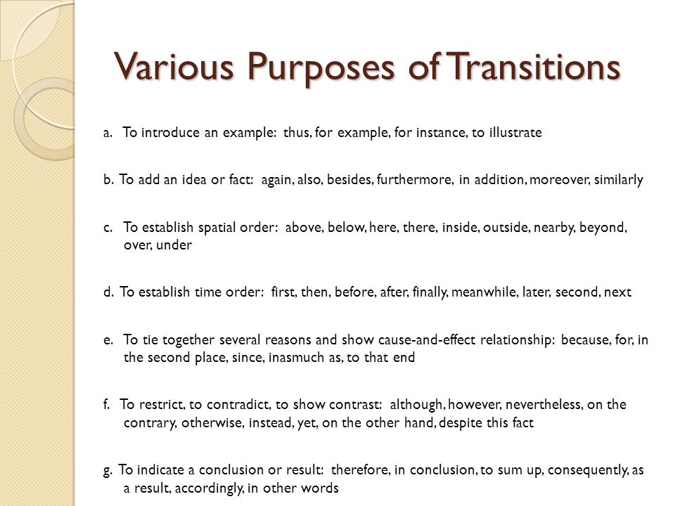 Various Purposes of Transitions
