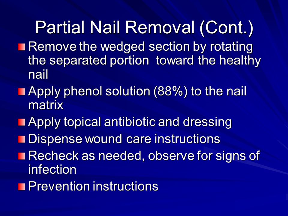 Partial+Nail+Removal+%28Cont.%29