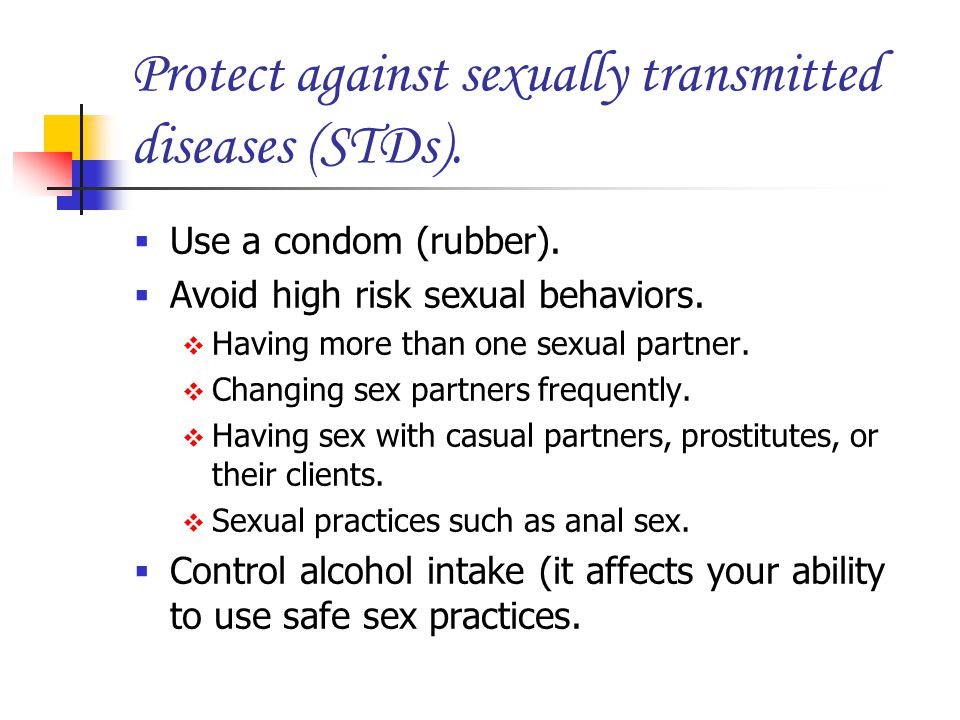 Protect against sexually transmitted diseases (STDs).