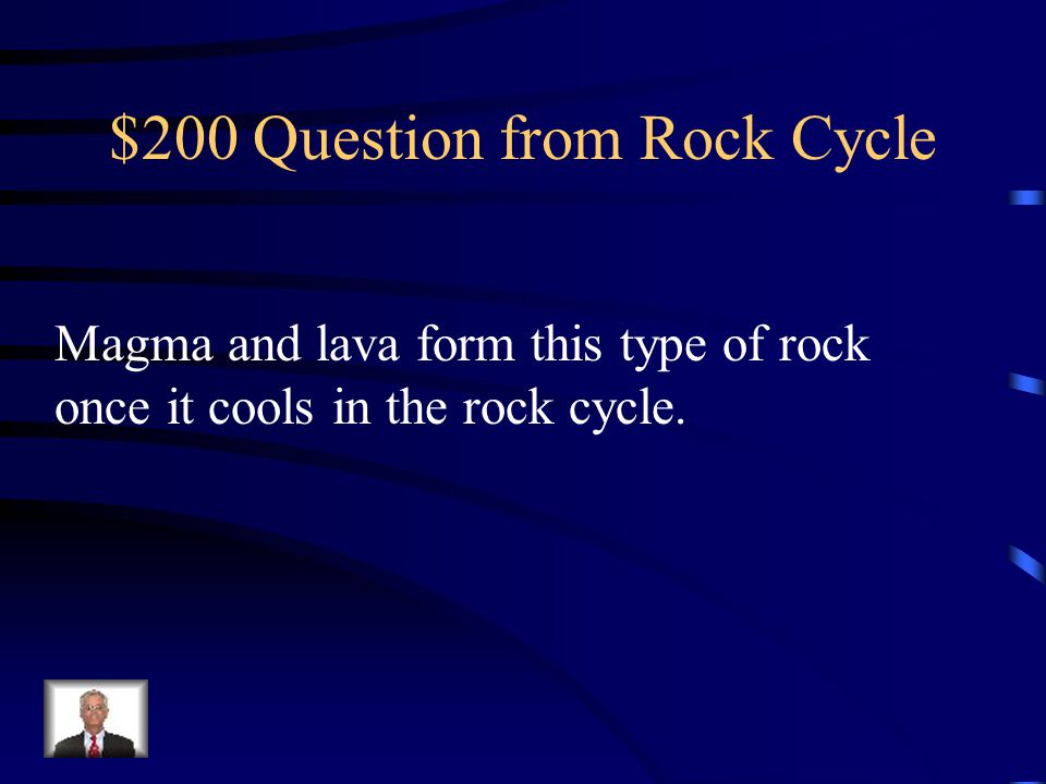 $200 Question from Rock Cycle