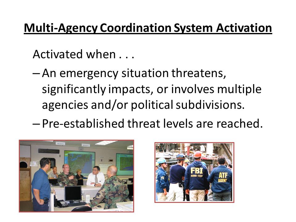 Multi-Agency Coordination System Activation
