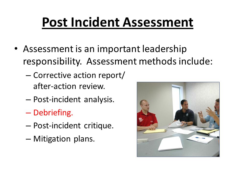 Post Incident Assessment