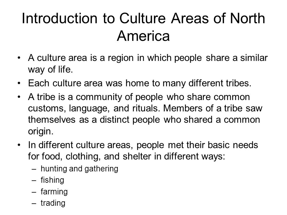 Introduction to Culture Areas of North America