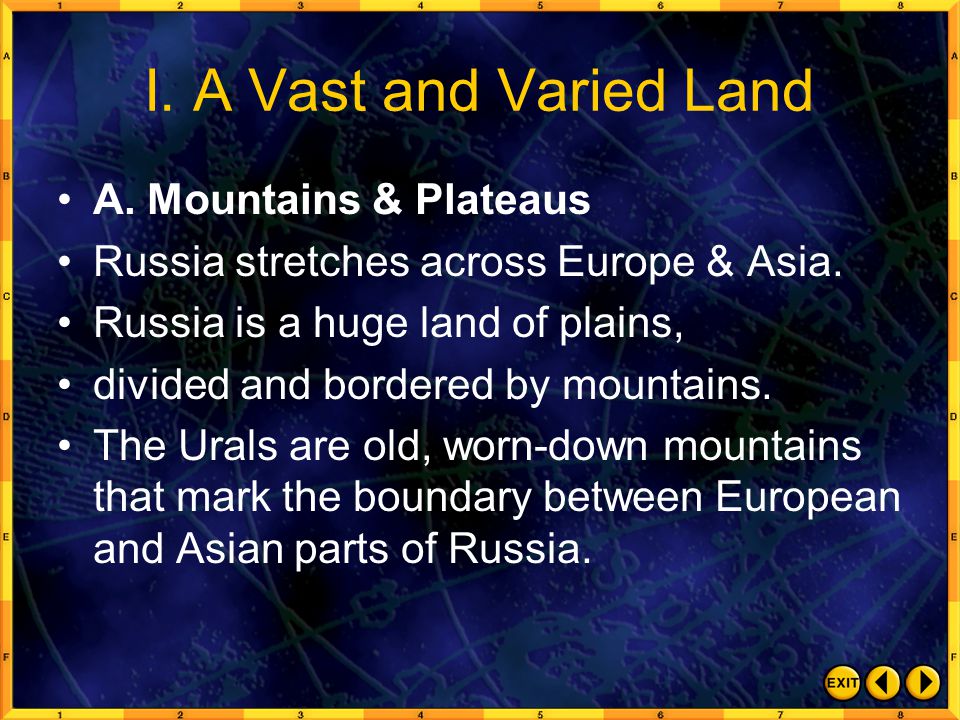 I. A Vast and Varied Land A. Mountains & Plateaus