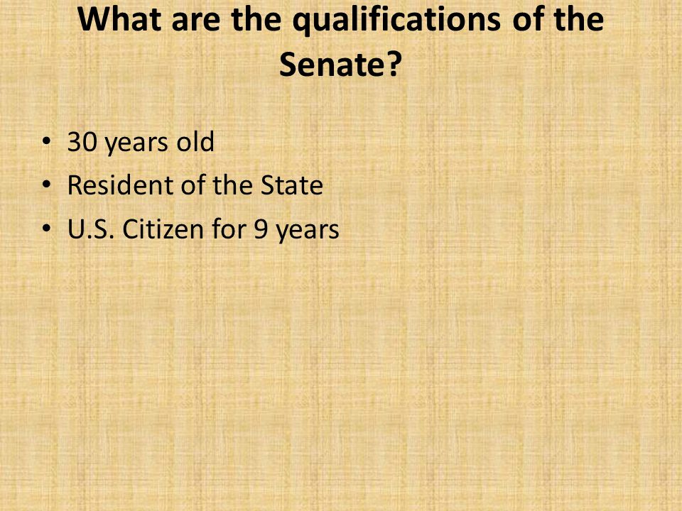 What are the qualifications of the Senate