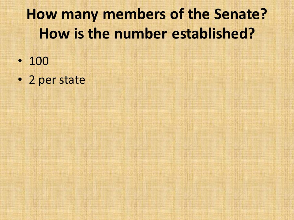 How many members of the Senate How is the number established