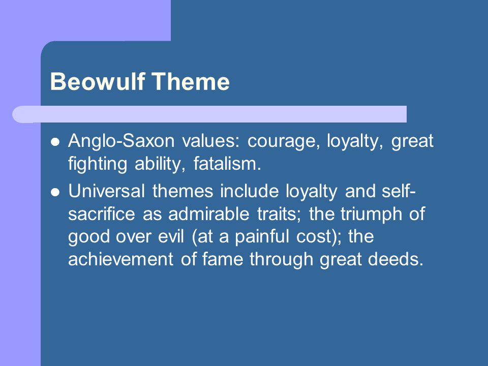 what is the universal theme in beowulf