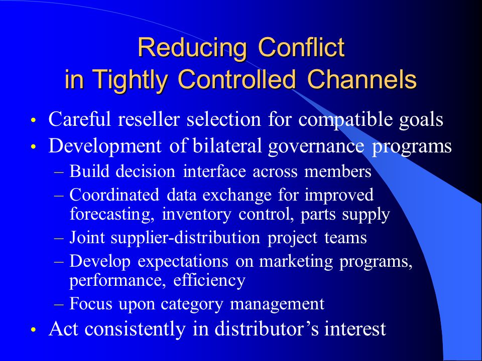 Reducing Conflict in Tightly Controlled Channels