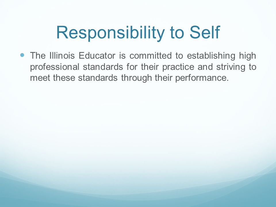 Responsibility to Self