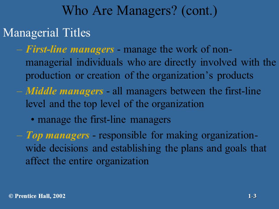 Who Are Managers (cont.)