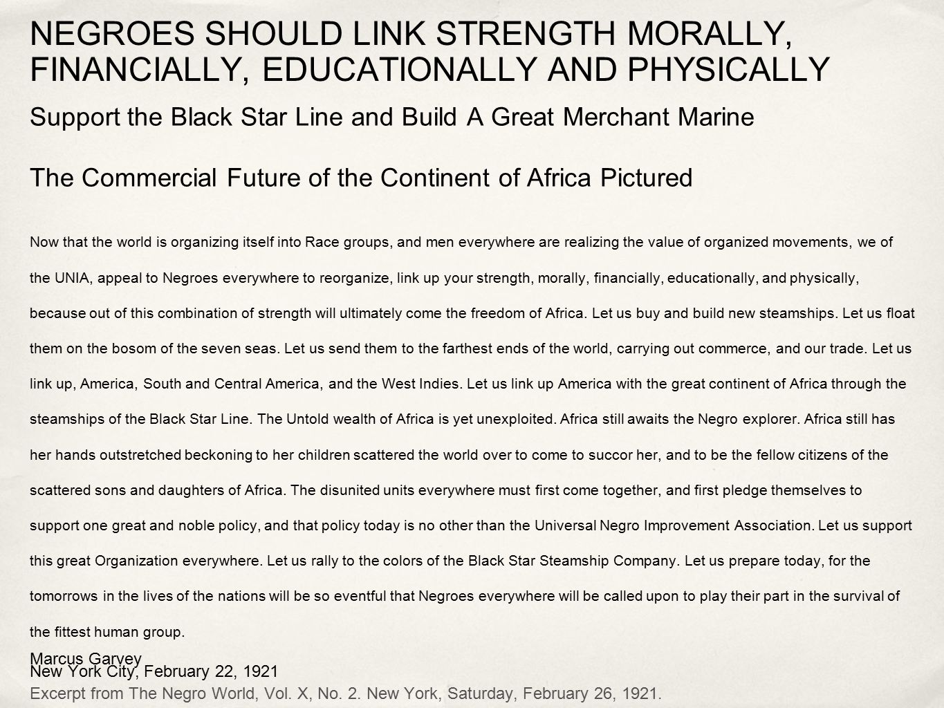 NEGROES SHOULD LINK STRENGTH MORALLY, FINANCIALLY, EDUCATIONALLY AND PHYSICALLY