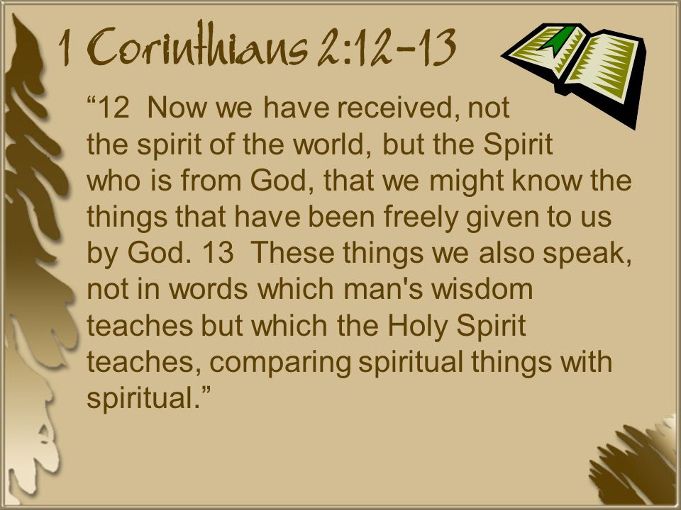 1 Corinthians 2:12-13