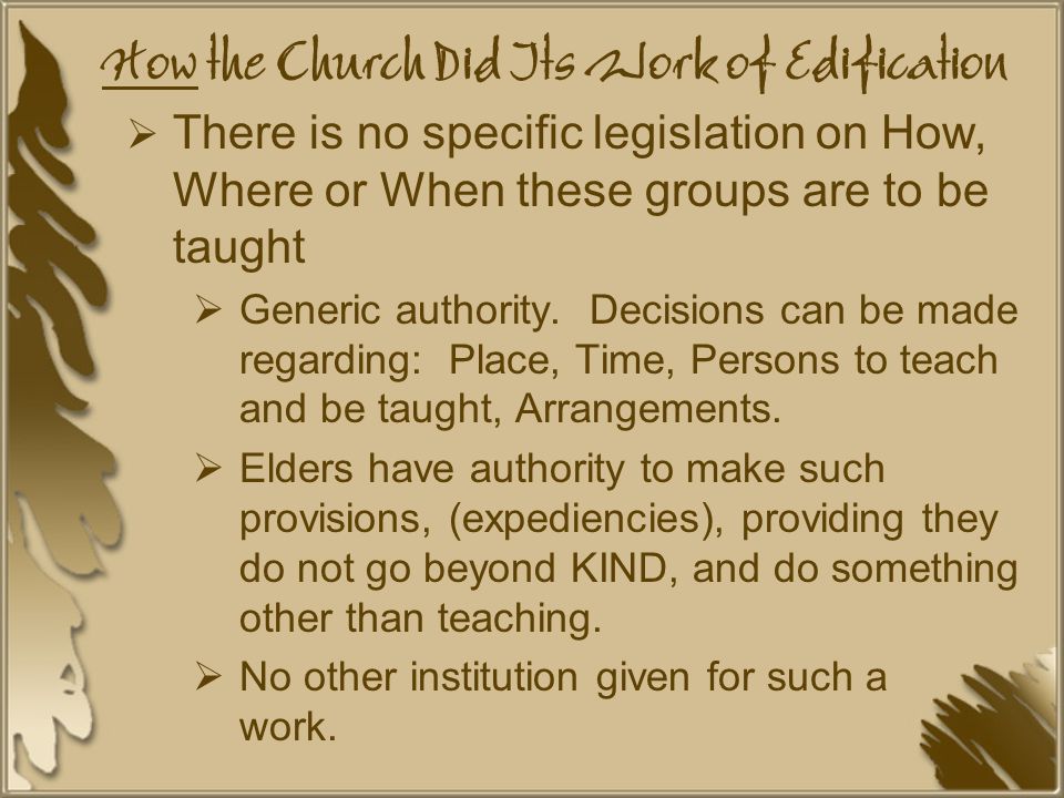 How the Church Did Its Work of Edification