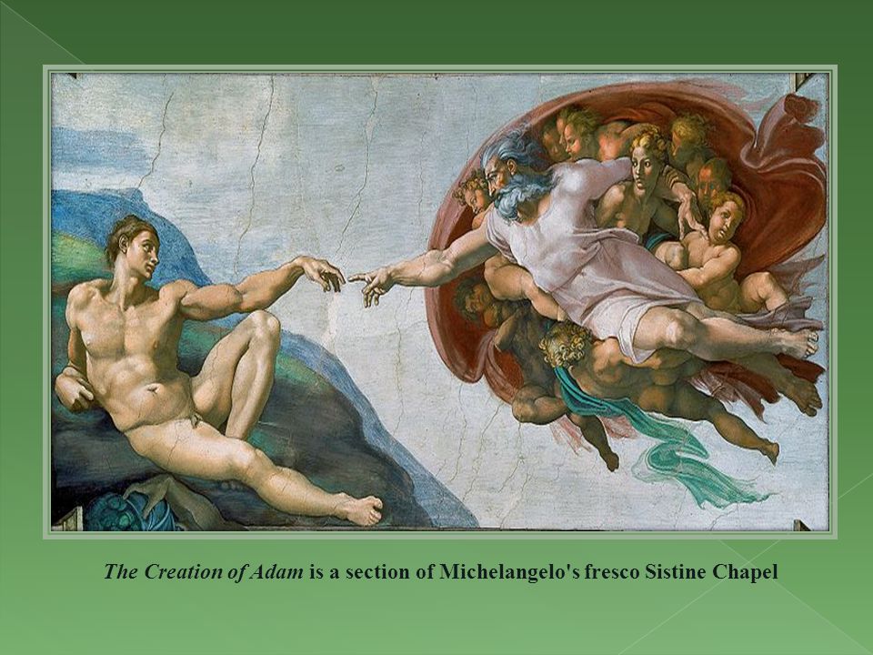 Микеланджело «Сотворение Адама», 1508—1512, Сикстинская капелла