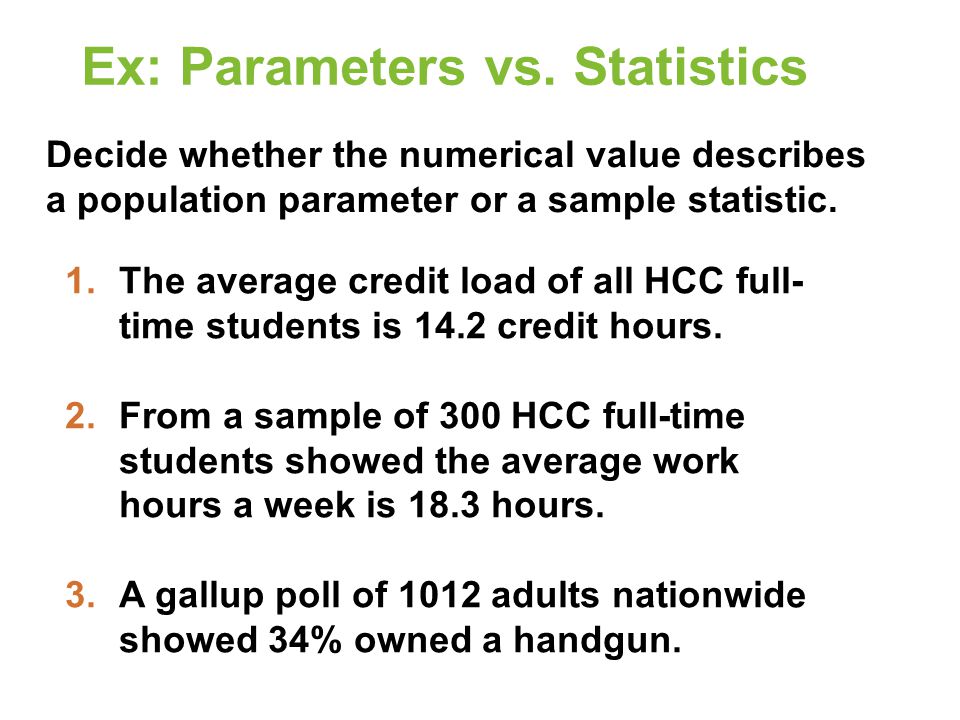 Ex: Parameters vs. Statistics