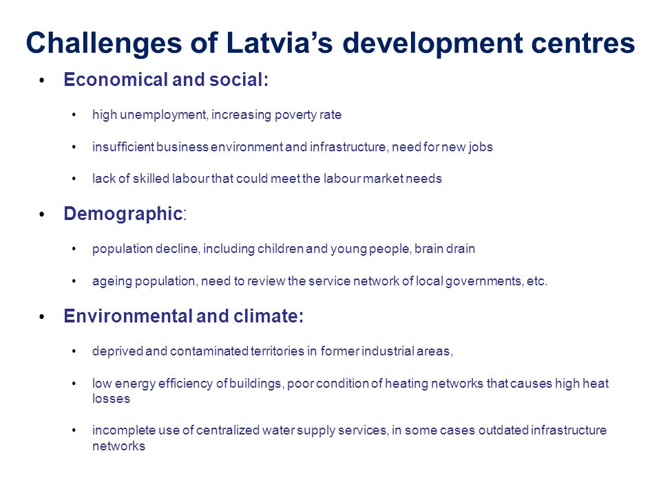 Challenges of Latvia’s development centres